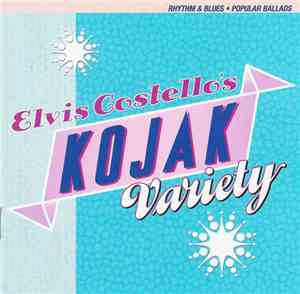 Elvis Costello - Elvis Costello's Kojak Variety