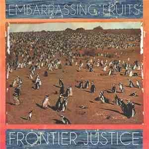 Embarrassing Fruits - Frontier Justice