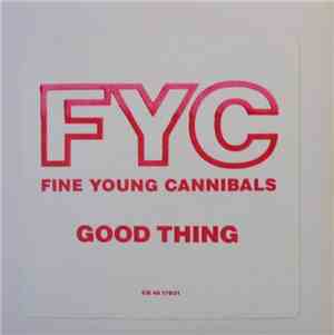 Fine Young Cannibals - Good Thing