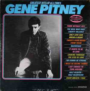 Gene Pitney - Greatest Hits Of All Time