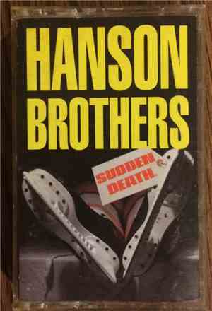 Hanson Brothers - Sudden Death