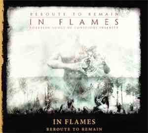 In Flames - Reroute To Remain
