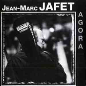 Jean-Marc Jafet - Agora