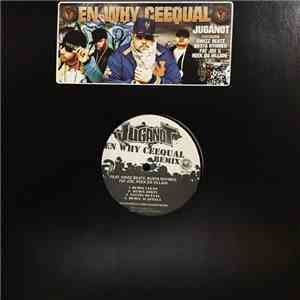 Juganot - En Why Ceequal Remix