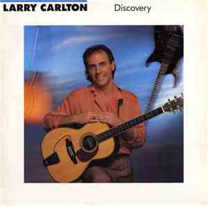 Larry Carlton - Discovery
