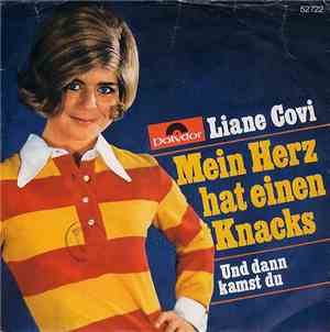 Liane Covi - Mein Herz Hat Einen Knacks / Und Dann Kamst Du