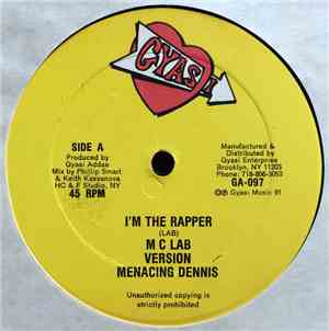 MC Lab, Menacing Dennis - I'm The Rapper