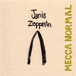Mecca Normal - Janis Zeppelin