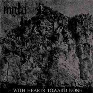 Mgła - With Hearts Toward None
