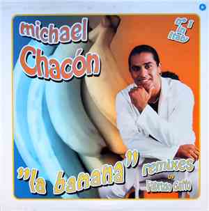 Michael Chacón - La Banana