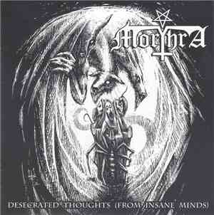 Morthra - Desecrated Thoughts (From Insane Minds)