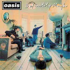 Oasis  - Definitely Maybe