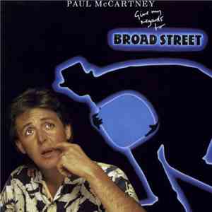 Paul McCartney - Give My Regards To Broad Street
