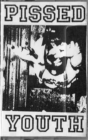 Pissed Youth - Untitled