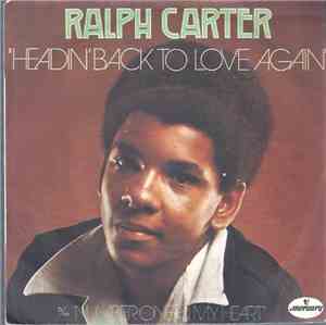 Ralph Carter - Headin' Back To Love Again