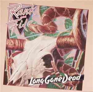 Rank And File - Long Gone Dead