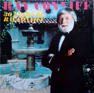 Ray Conniff - 30 Years Ray Conniff