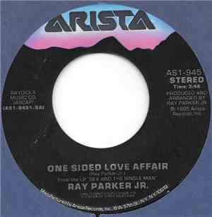 Ray Parker Jr. - One Sided Love Affair / Men Have Feelings Too