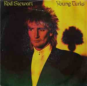 Rod Stewart - Young Turks