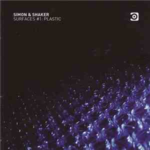 Simon & Shaker - Surfaces #1: Plastic