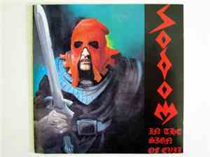Sodom - In The Sign Of Evil / Obsessed By Cruelty