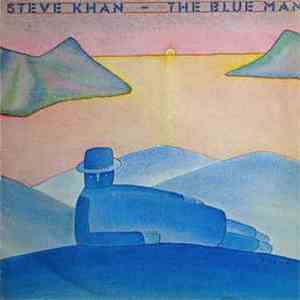 Steve Khan - The Blue Man