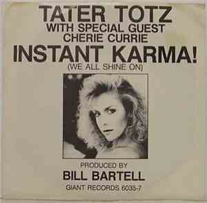 Tater Totz With Special Guest Cherie Currie - Instant Karma! (We All Shine  ...