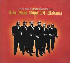 The Blind Boys Of Alabama - Go Tell It On The Mountain