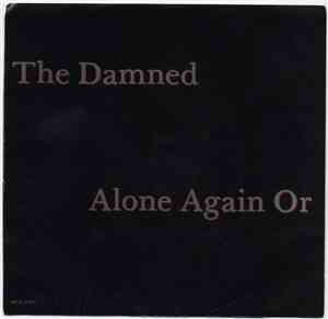 The Damned - Alone Again Or