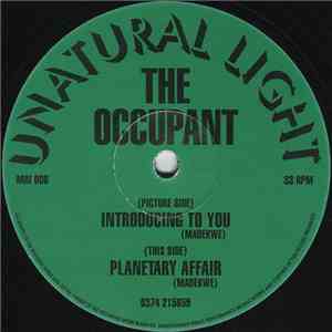 The Occupant - Introducing To You / Planetary Affair