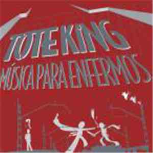 Tote King - Música Para Enfermos