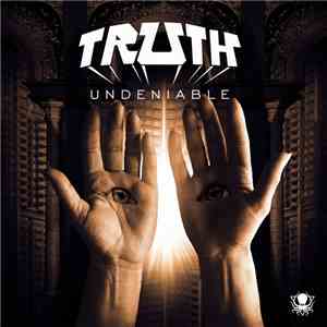 Truth  - Undeniable