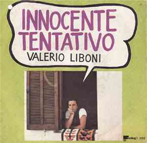 Valerio Liboni - Innocente Tentativo