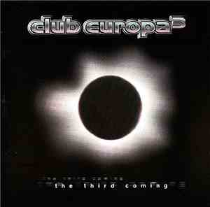 Various - Club Europa 3 - The Third Coming