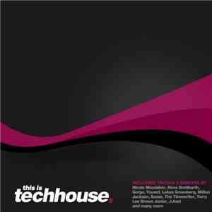 Various - This Is Techhouse 6