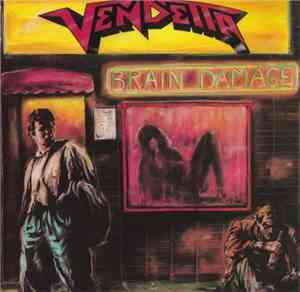 Vendetta  - Brain Damage