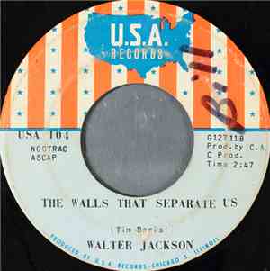 Walter Jackson - The Walls That Separate Us
