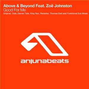 Above & Beyond Feat. Zoë Johnston - Good For Me