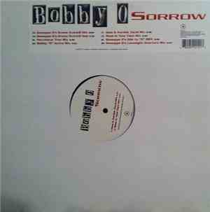 Bobby O - Sorrow