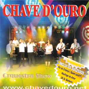 Chave D'ouro - Orchestra Show