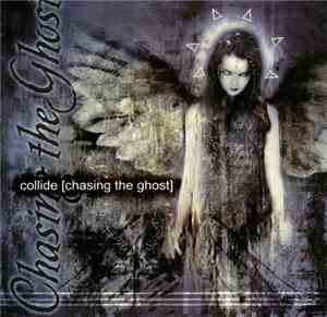 Collide - Chasing The Ghost