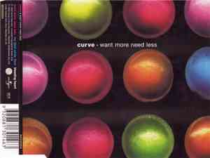 Curve - Want More Need Less