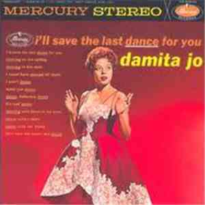 Damita Jo - I'll Save The Last Dance For You