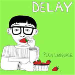 Delay  - Plain Language