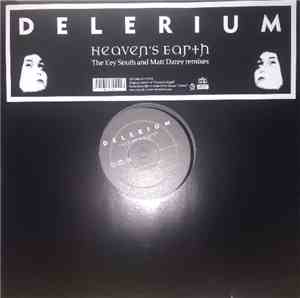 Delerium - Heaven's Earth (The Key South and Matt Darey Remixes)
