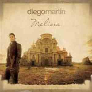 Diego Martín - Melicia