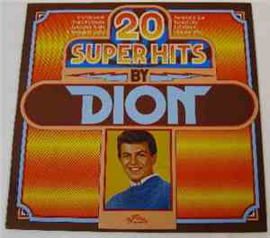 Dion & The Belmonts - 20 Super Hits By Dion