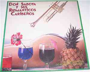 Don Saboya Y Sus Romanticos Caribeños - Grandes Exitos de Roberto Carlos
