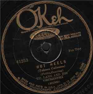 Ed. Lang And His Orchestra - Hot Heels / Freeze An' Melt