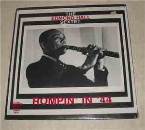 Edmond Hall Sextet - Rompin' In '44